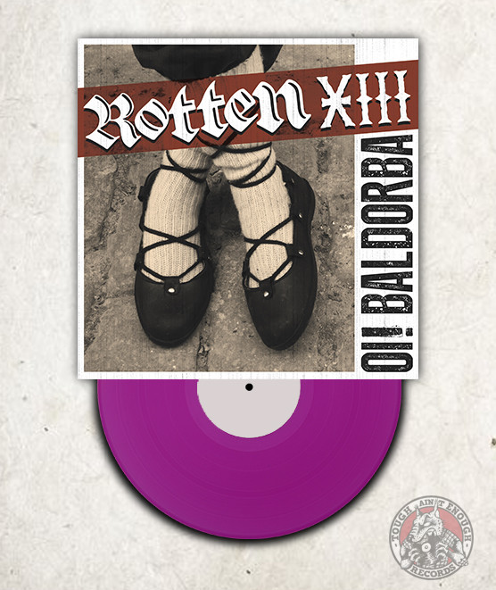 Rotten XIII – Oi! Baldorba – LP