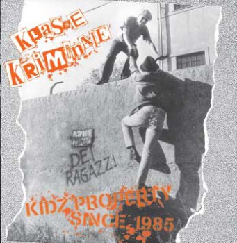 KLASSE KRIMINALE PROPRIETA\' DEI RAGAZZI/KIDZ PROPERTY CD
