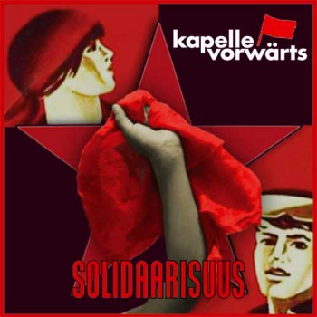 KAPELLE VORWÄRTS SOLIDAARISUUS CD