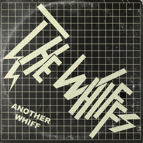 WHIFFS - Another whiff LP