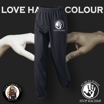 LOVE HAS NO COLOUR JOGGER