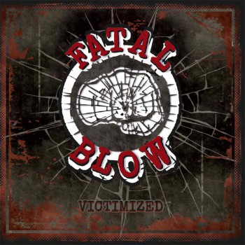 FATAL BLOW VICTIMIZED LP + free CD