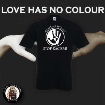 LOVE HAS NO COLOUR T-SHIRT