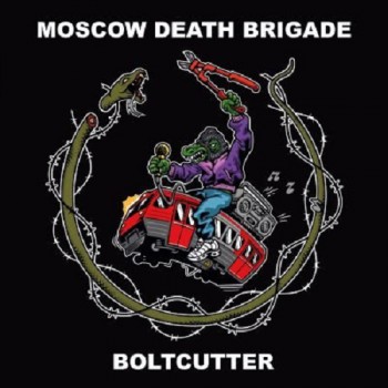 Moscow Death Brigade – Boltcutter LP