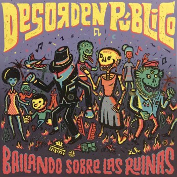 DESORDEN PUBLICO Sobre Las Ruinas LP