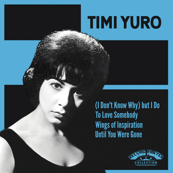 YURO, TIMI - (I Don't Know Why) But I Do Ep