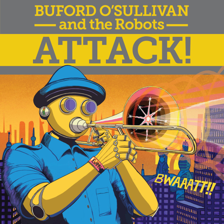 Buford O'Sullivan – Attack! LP (blue vinyl)