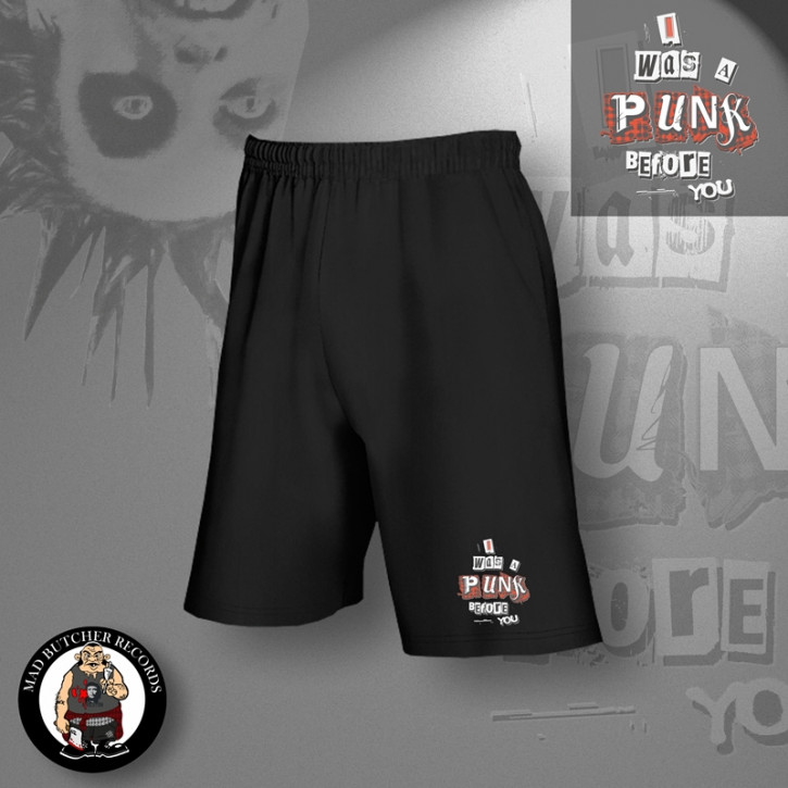 I WAS A PUNK BEFORE YOU SHORTS