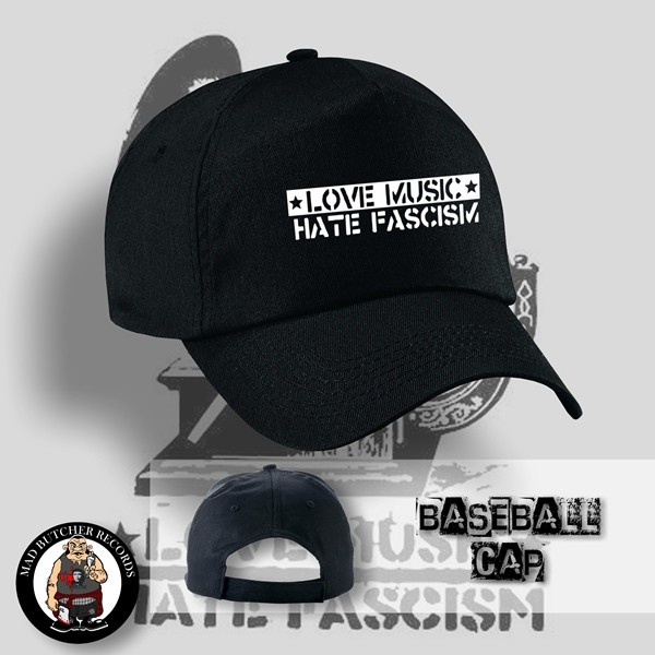 LOVE MUSIC HATE FASCISM BASECAP