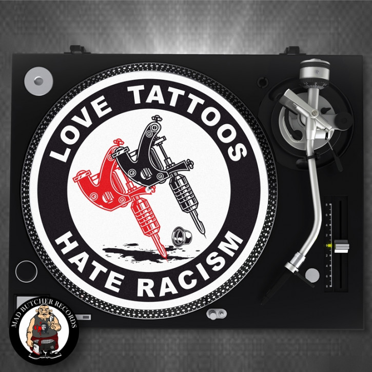 LOVE TATTOOS HATE RACISM SLIPMAT