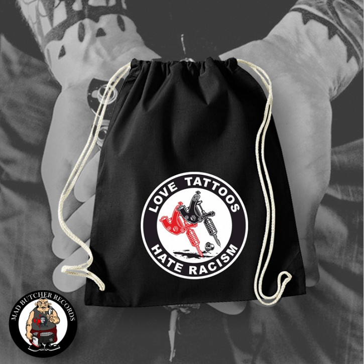 LOVE TATTOOS HATE RACISM GYM SAC
