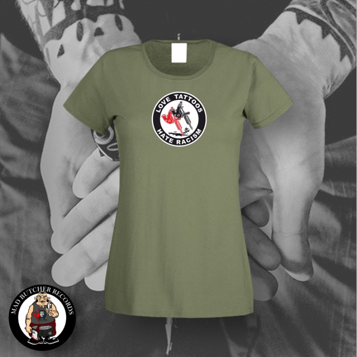 LOVE TATTOOS HATE RACISM GIRLIE S / OLIVE