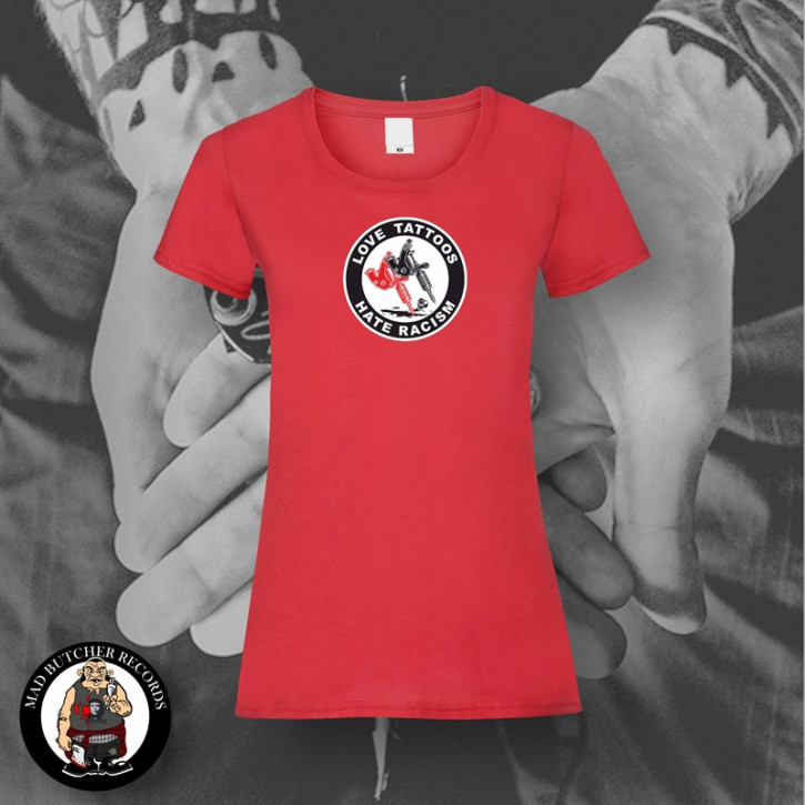 LOVE TATTOOS HATE RACISM GIRLIE S / ROT