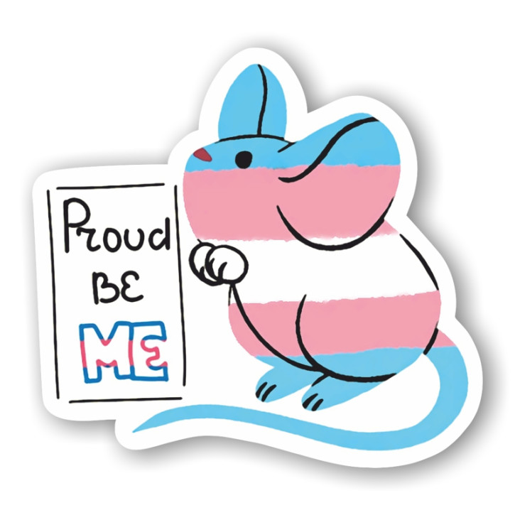 PROUD BE ME PVC STICKER