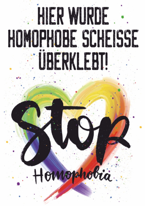 HIER WURDE HOMOPHOBE SCHEISSE ÜBERKLEBT AUFKLEBER (10 Stück)
