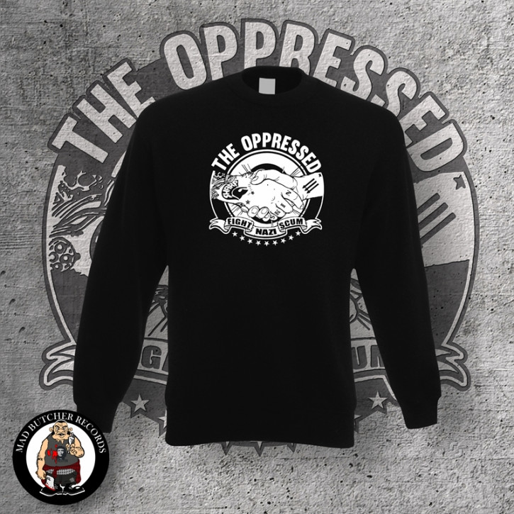 OPPRESSED FIGHT NAZI SCUM SWEATSHIRT