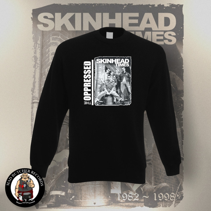 OPPRESSED SKINHEAD TIMES SWEATSHIRT