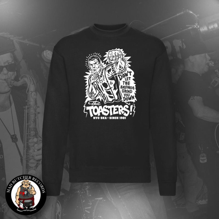 THE TOASTERS BASTARDS SWEATSHIRT
